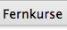 Fernkurse
